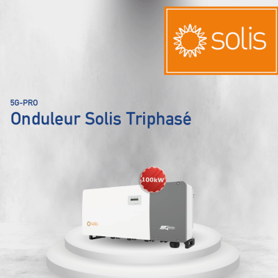 ONDULEUR SOLIS TRIPHASÉ 100KW 5G-PRO